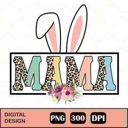 mama bunny easter sublimation png, easter bunny mama easter colorful eggs png sublimation