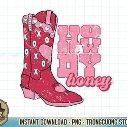 howdy honey cowgirl boot western valentines day retro groovy t-shirt copy png sublimation