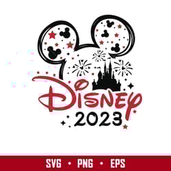 disney 2023 svg, castle firework mickey ears svg, disney svg, png eps digital file