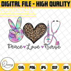 peace love nurse sublimation png, nurse png, doctor png, doctor life, nurse life, covid, essential nurse png, nurse quot