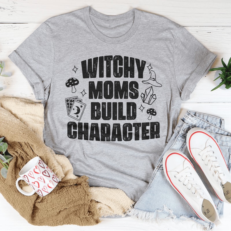 Witchy Moms Build Character Tee