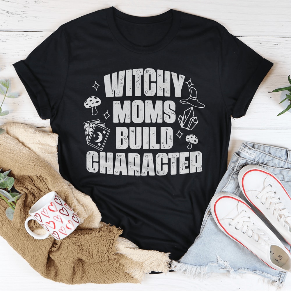 Witchy Moms Build Character Tee