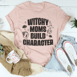 witchy moms build character tee