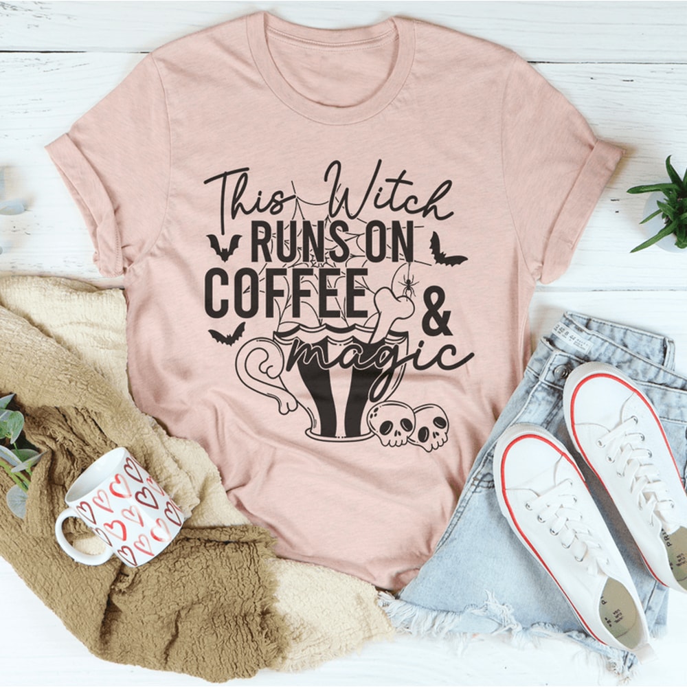 This Witch Runs On Coffee & Magic Tee