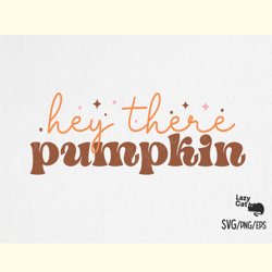 hey there pumpkin fall svg design