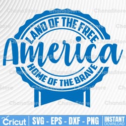 fourth of july svg, america svg, land of the free svg, land of the free because of the brave, svg designs, svg