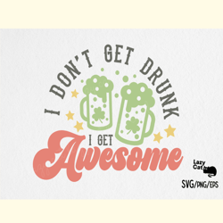 st. patrick's day drunk quote svg