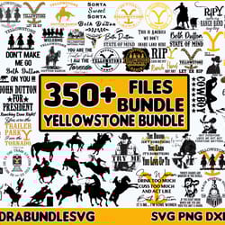 350 yellowstone bundle svg digital dowload, dutton ranch, rip svg, yellowstone svg,cut file, print,cricut