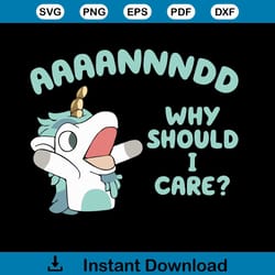 unicorse why should i care tshirt design svg digital cricut file