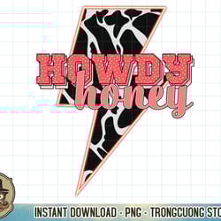 desert lightning bolt howdy honey cow print western cowgirls t-shirt copy png sublimation