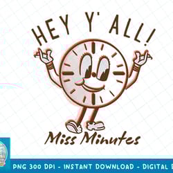 marvel loki miss minutes hey y'all t-shirt copy png sublimate