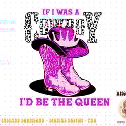 if i was a cowboy i'd be the queen, silhouette cowgirl rodeo png