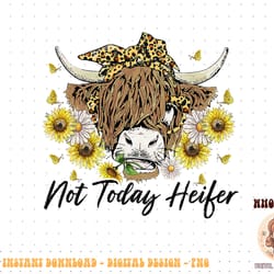 leopard sunflower highland cow not today heifer western png