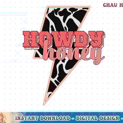 desert lightning bolt howdy honey cow print western cowgirls t-shirt copy png
