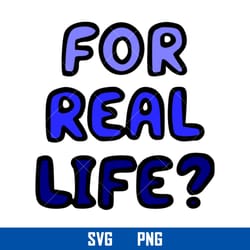 for real life svg, bluey svg, cartoon svg, png digital file