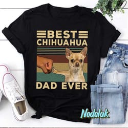 best chihuahua dad ever funny animal vintage t-shirt, best dad ever shirt, chihuahua shirt, father's day gift