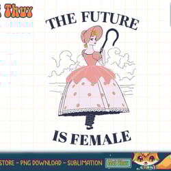 disney pixar toy story bo peep the future is female portrait t-shirt copy png
