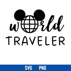 worls traveler svg, mickey mouse svg, disney svg, png digital file