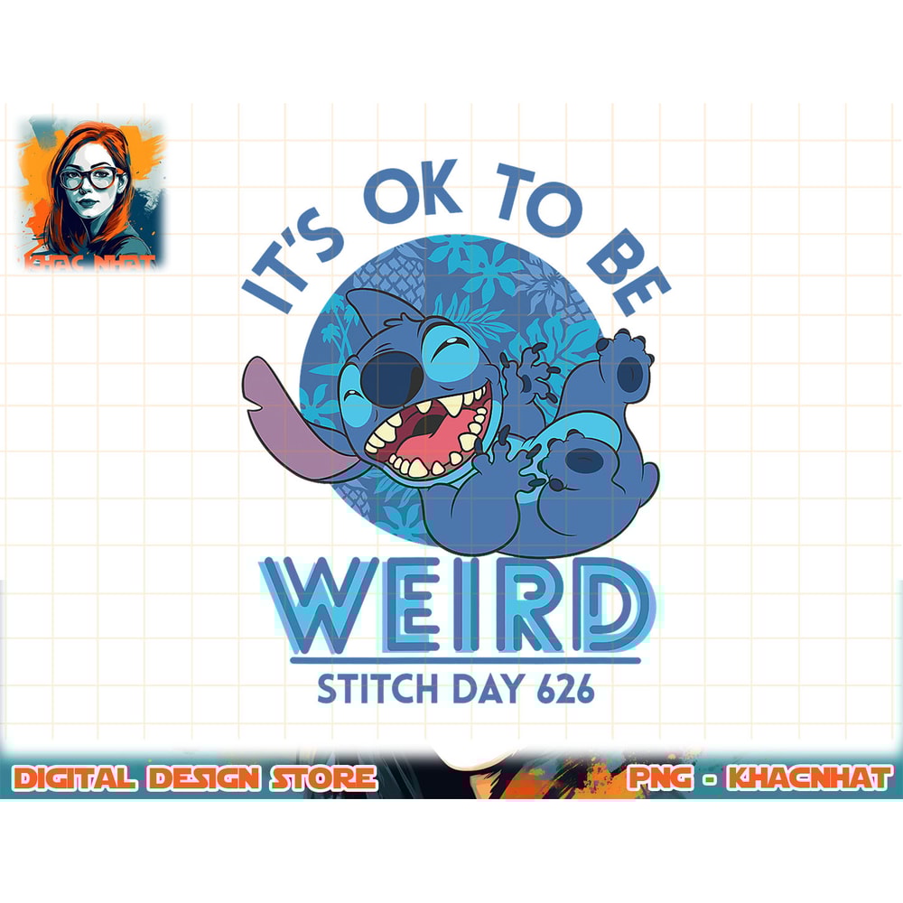 Disney Lilo & Stitch 626 Day It's Okay To Be Weird.jpg