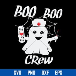 boo boo crew svg, ghost nurse svg, halloween svg, png dxf eps digital file