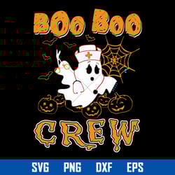 ghost boo boo crew svg, ghost nurse halloween svg, halloween svg, png dxf eps digital file