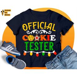 Official Cookie Tester Svg, Baby Christmas Shirt Svg, Boy Cookie Tester Shirt Svg, Girl Christmas Shirt Svg, For Cricut,