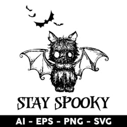 bat stay spooky svg, spooky svg, halloween, stay spooky svg, bat svg - digital file
