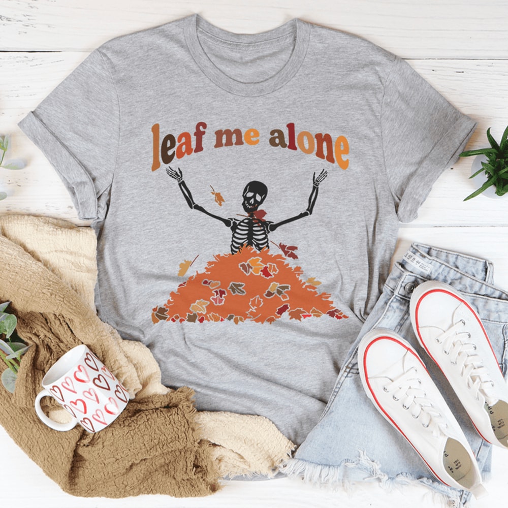 Leaf Me Alone Fall Tee