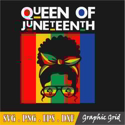 queen of juneteenth svg, celebrate juneteenth 1865 svg, 1865 svg, black history svg, black power svg, june 19th 1865 svg