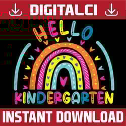 hello kindergarten rainbow back to school png file sublimation