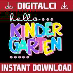 hello kindergarten back to school teacher student png file sublimation