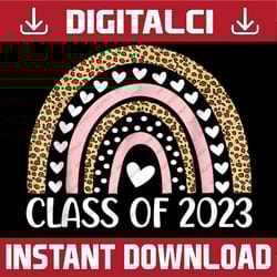 class of 2023 leopard rainbow heart back to school 2022 2023 png file sublimation