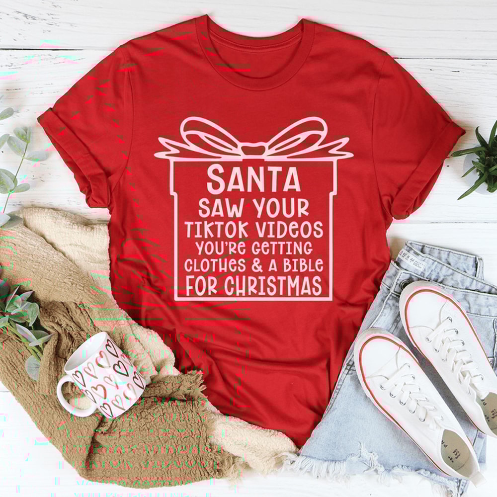 Santa Saw Your Videos Tee