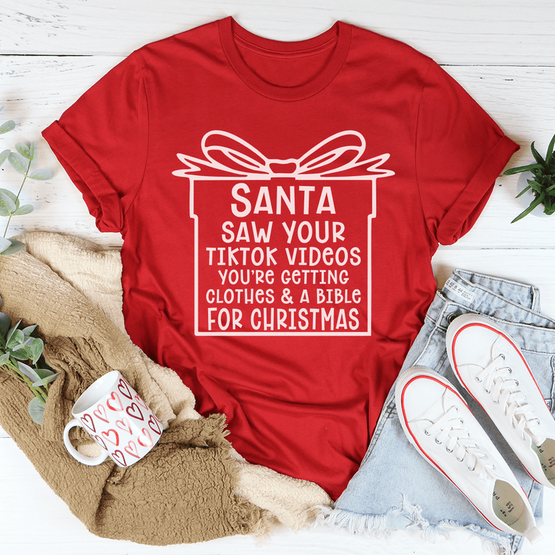 Santa Saw Your Videos Tee