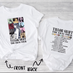 taylor swift the eras tour shirt, swiftie merch t-shirt, back and front shirt, swiftie eras tour, taylor swift fan