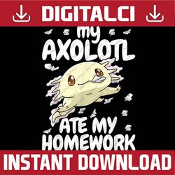 Axolotl Back to School Student PNG File Sublimation