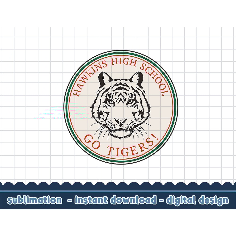 Netflix Stranger Things Hawkins High School Go Tigers Logo png,digital print.jpg
