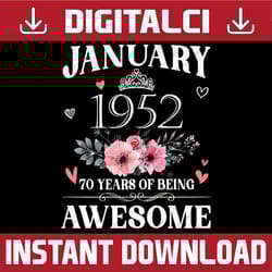 70 year old made in january 1952 70th birthday png