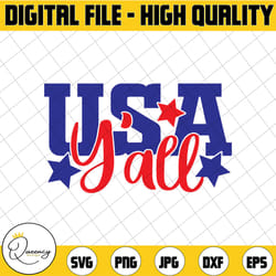 usa y'all svg, independence day svg, fourth of july svg, usa svg, america svg,4th of july png eps dxf jpg
