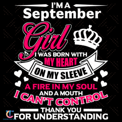 i am a september girl i was born with my heart svg, birthday svg, september svg, september birthday svg, girl is born in