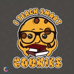 smart cookies svg, back to school svg, cookies svg, smart student svg, teaching svg, teacher svg, school svg, welco