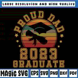 proud dad of 2023 graduate father senior 23 graduation svg, proud father of a graduate, senior dad 2023, fathers day png