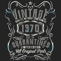 vintage quality without compromise 1970 svg, birthday svg, born in 1970 svg, turning 50 svg, 50th birthday svg, 50th bir