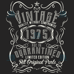 vintage quality without compromise 1975 svg, birthday svg, born in 1975 svg, turning 45 svg, 45th birthday svg, 45th bir