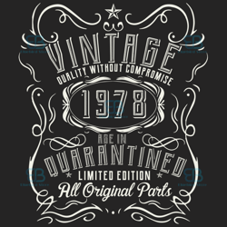 vintage quality without compromise 1978 svg, birthday svg, born in 1978 svg, turning 42 svg, 42th birthday svg, 42th bir