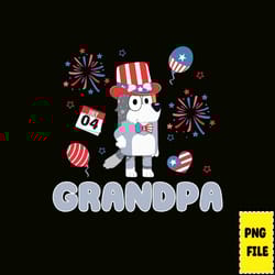 grandpa bluey png, blue dog 4th of july png, fourth of july bundle, independence day png, blue family, digital download