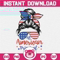 all american principal svg cut file for cricut patriotic svg messy bun svg sunglasses american flag 4th of july design s