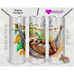 sloth tumbler wrap, just relaxin tumbler wrap, watercolor tumbler wrap, 20 oz skinny tumbler sublimation design, seamles