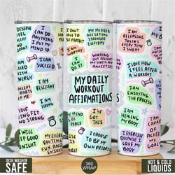 daily workout affirmations tumbler ,workout affirmations tumbler, 20oz daily affirmations tumbler , gift for her, best