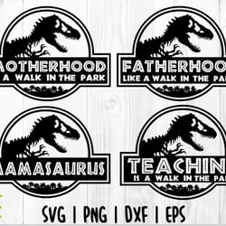 jurassic park bundle / with welded teeth / motherhood svg, mamasaurus shirt svg, fatherhood svg, teacher svg